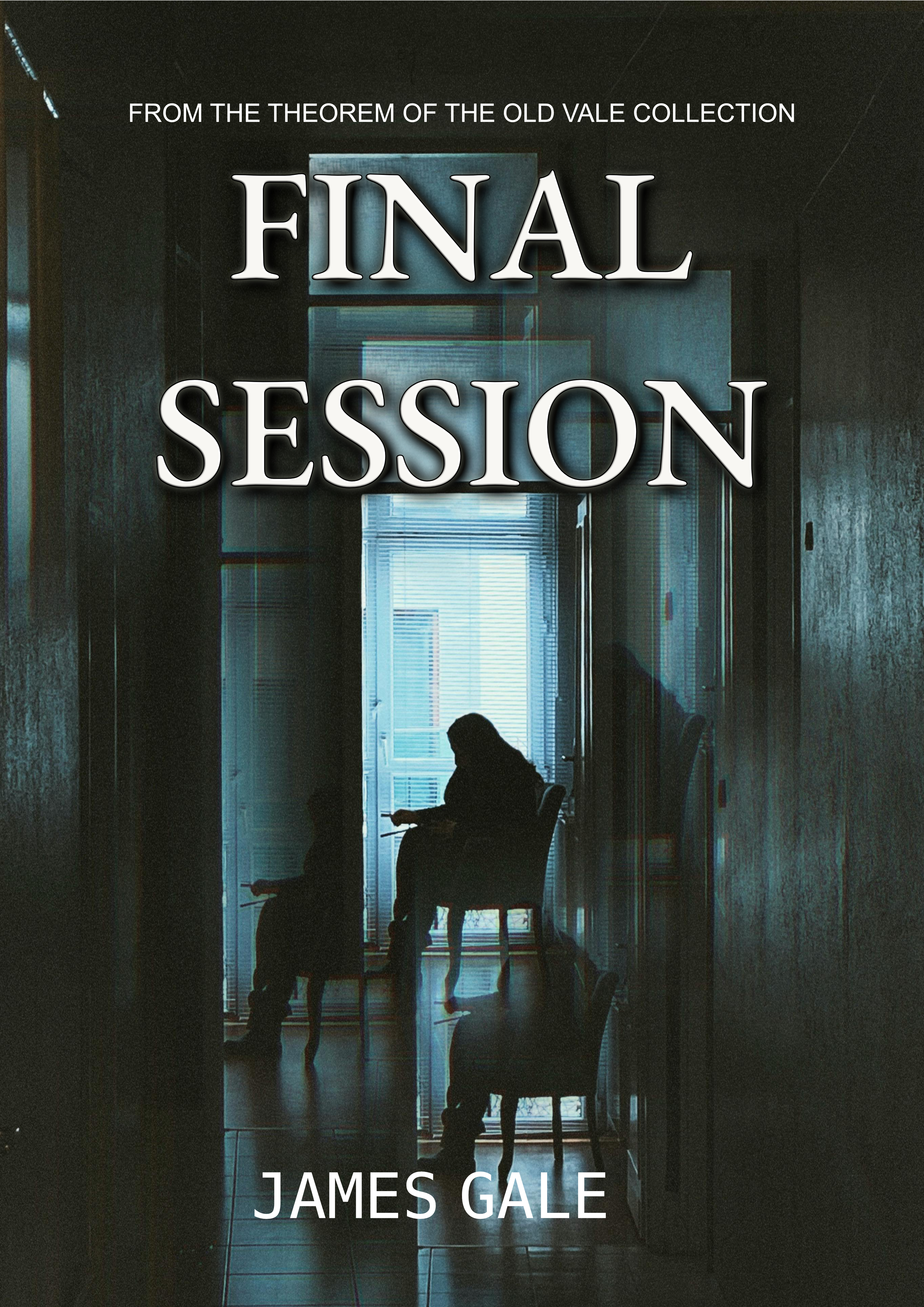 ‘Final Session’ – My First Horror Short Story Is Live